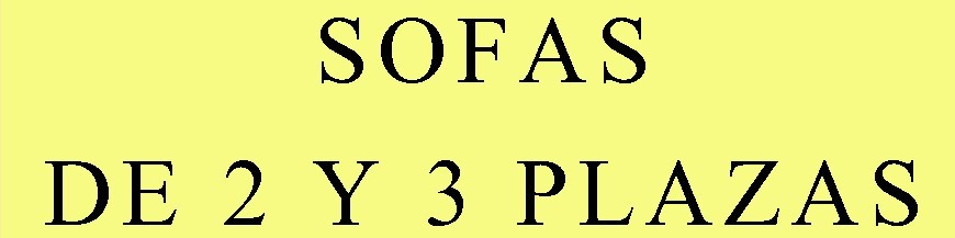 Sofas de 2 y 3 Plazas